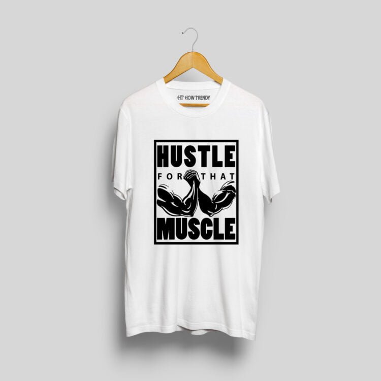 Hustle for muscle Printed Men's Round Neck T-Shirt - White