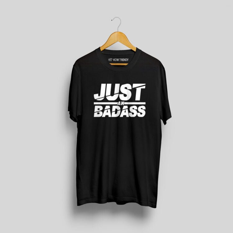 JUST AN BADASS Printed Men's Round Neck T-Shirt - Black