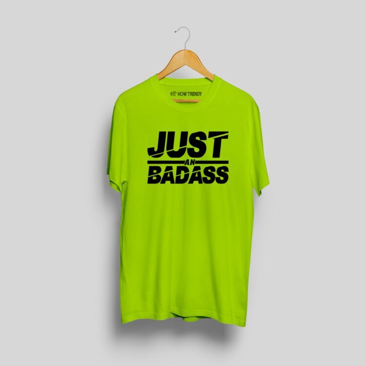 JUST AN BADASS Printed Men's Round Neck T-Shirt - Green
